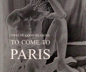 ‘Twelve Good Reasons to Come to Paris’ Art Book 2003