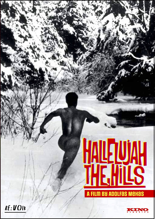 HALLELUJAH THE HILLS a film by ADOLFAS MEKAS with Peter Beard, Martin Greenbaum, Jerome Hill & Taylor Mead. 1963, USA, 82 min. A joyous, visually stunning classic of the American New Wave.